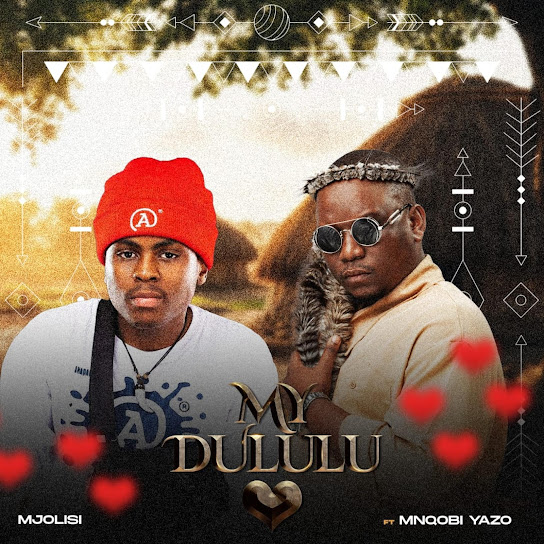 Mjolisi feat. Mnqobi yazo - My Dululu