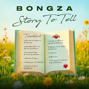 Bongza - Story To Tell Album