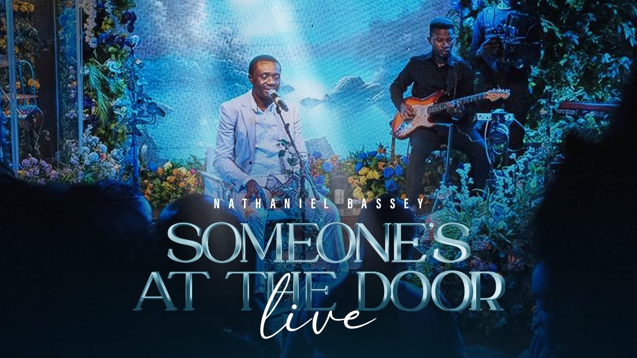 Nathaniel Bassey - Someone's At The Door