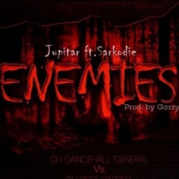 Jupitar - Enemies ft Sarkodie  (Prod By Garzy)