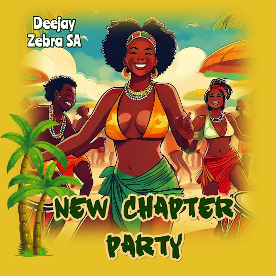 [EP]: Deejay Zebra SA – New Chapter Party