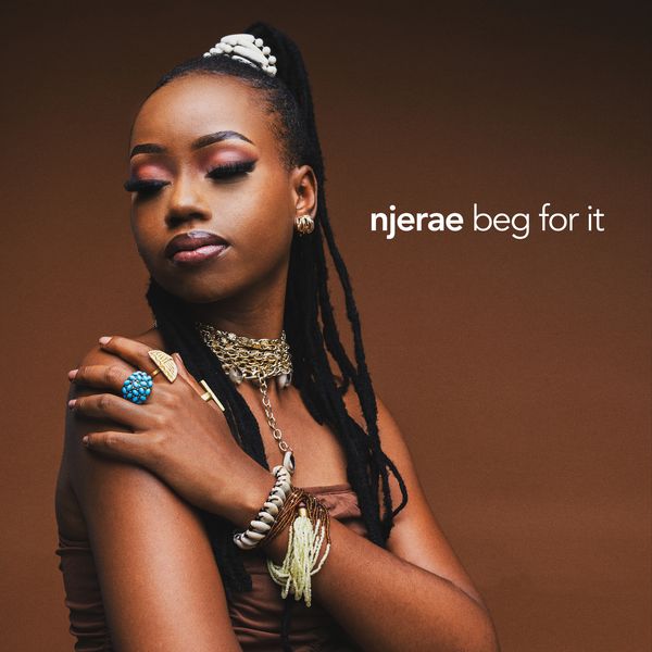 Njerae - Beg For It