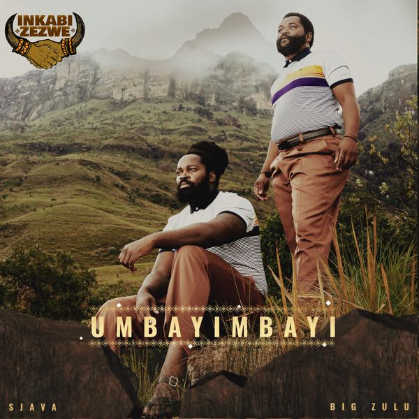 Inkabi Zezwe - Umbayimbayi