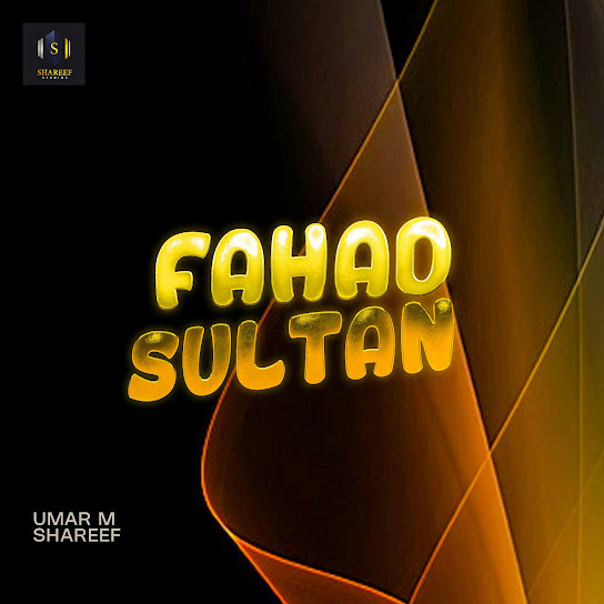 Umar M Shareef - FAHAD SULTAN