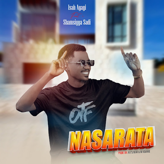 Isah Ayagi - Nasarata