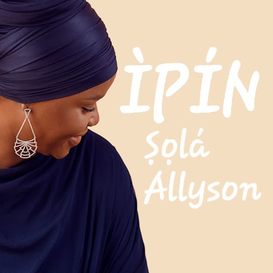 Sola Allyson - ÌPÍN