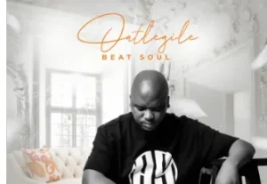 Beat Soul – Oatlegile EP