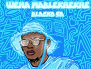 Blacko SA – Thapelo (ft. Stady K, Thatohatsi, Rasca D’djy & Debow Taliana)