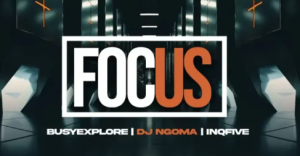 BusyExplore – This Is Where I’m Ft. DJ Ngoma & InQfive