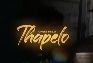 Cheez Beezy – Thapelo (Full Album)