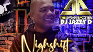 Dj jazzy D – Nightshift Remix