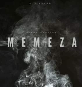 Djy Bstar – Memeza(stena version)