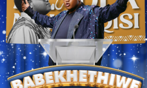 Dladla Mshunqisi – Babekhethiwe