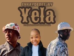 Enkay De Deejay – Yela (feat. DJ Zarmah & MseSho RSA)