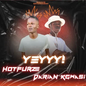 Hotfurze & Darian Kgwasi – Yeyyy