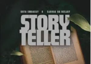 Kota Embassy & SjavasDaDeejay – Storyteller