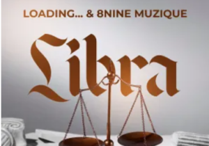 Loading… & 8nine Muzique – Libra EP