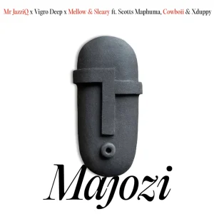 Mr JazziQ, Vigro Deep, Mellow & Sleazy ft Scotts Maphuma, Cowboii & xduppy – Majozi