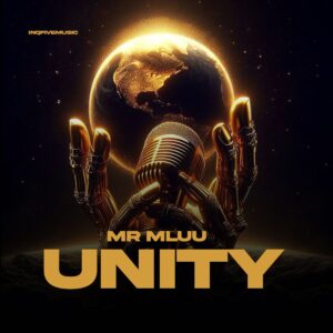 Mr Mluu – Unity EP