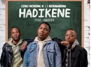 Sims Noreng & 13 Nor Mabena – Hadikene (ft. Kgocee)