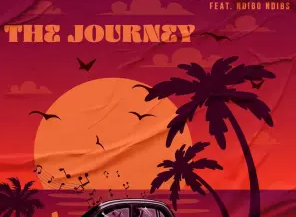 ThackzinDJ & King Caro – The Journey (feat. Ndibo Ndibs)