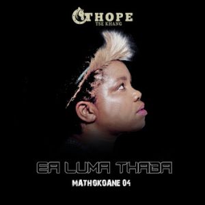 Thope tse khang – Khakhaulane