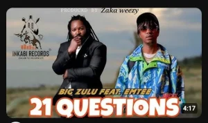 Big Zulu – 21 Questions Ft. Emtee, Dopewayne Rsa & Zaka weezy