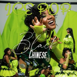 Black Chinese – Ice Pop (ft. Blissbouy)