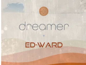 Ed-Ward – Dreamer EP