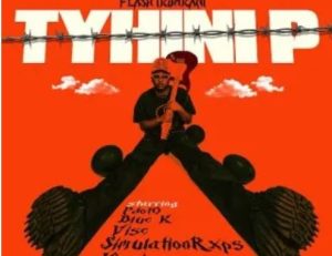 Flash Ikumkani – Tyhini P (Remix) Ft. SimulationRxps, IFani, Blue K, PDOT O & Vise