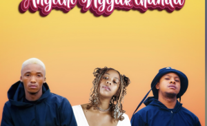 Lah’Vee, Nolly M, Trechyson Molly vx – Angithi Ngyak’thanda