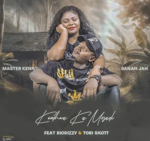 Master Kenny & Sanah Jah – Keodhwa Ka Mosadi Ft Biodizzy & Tobi Skott