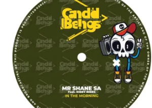 Mr Shane SA & Ribby Ribbs – In The Morning