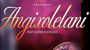 Mr Trevor & DJ Skilash Ft Slyzer Khondlo – Angixolelani