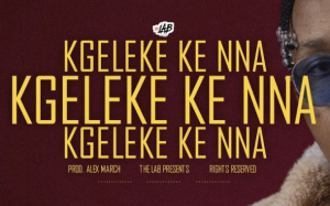 Ntate Stunna ft Sannere – Kgeleke Ke Nna