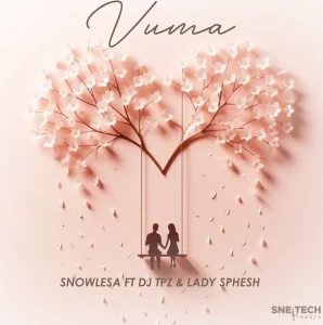 Snowlesa – Vuma ft DJ TPZ and Lady Sphesh