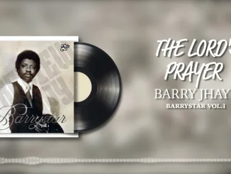 Barry Jhay  The Lord’s Prayer Mp3 Download