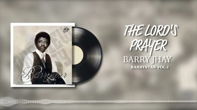 Barry Jhay  The Lord’s Prayer Mp3 Download